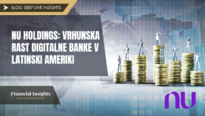 Nu Holdings: Vrhunska Rast Digitalne Banke v Latinski Ameriki